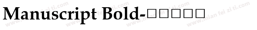 Manuscript Bold字体转换